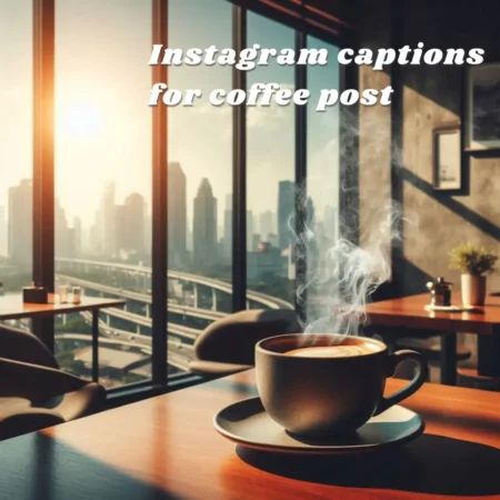 250+ Best Instagram Captions for Coffee Posts in 2025 ☕
